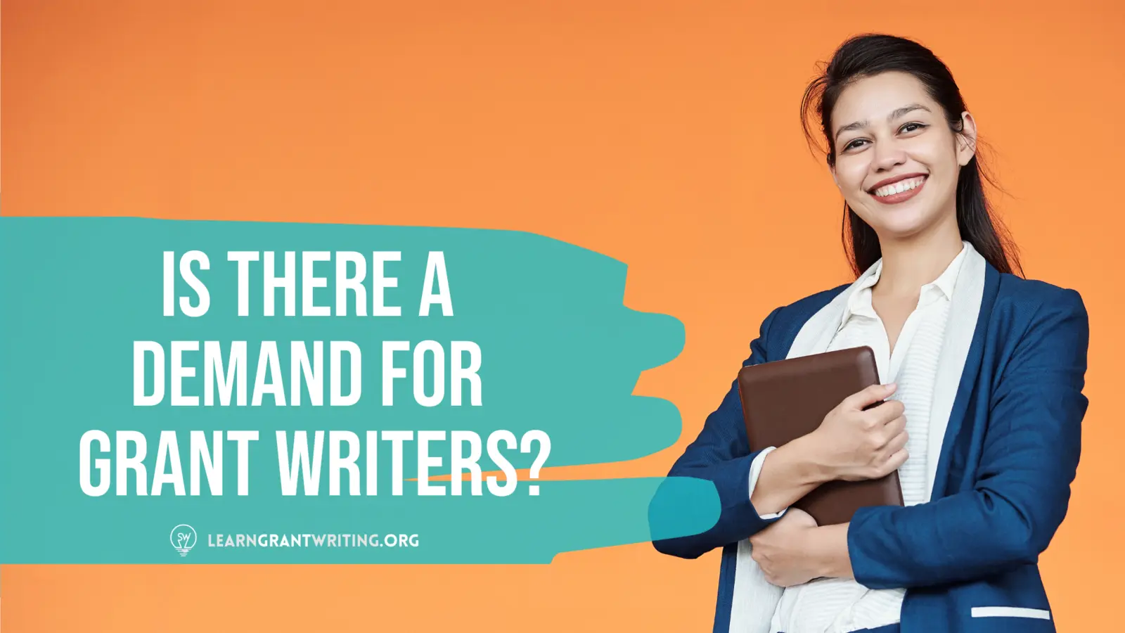 Grant Writers in Low Demand? Think Again!