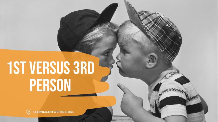 Grant Writing: First or Third Person?