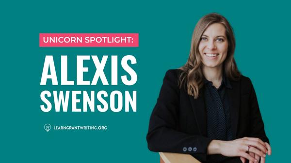 Unicorn Interview - Alexis Swenson Shares Her Journey on How She Became a Self-Employed Grant Writer