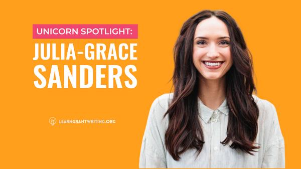 Unicorn Spotlight: Julia-Grace Sanders Becomes a Grant Writer with 50% Salary Increase