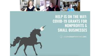 A unicorn with text that says 'Help is on the way: Covid 19 Grants for NonProfits and Small Businesses'
